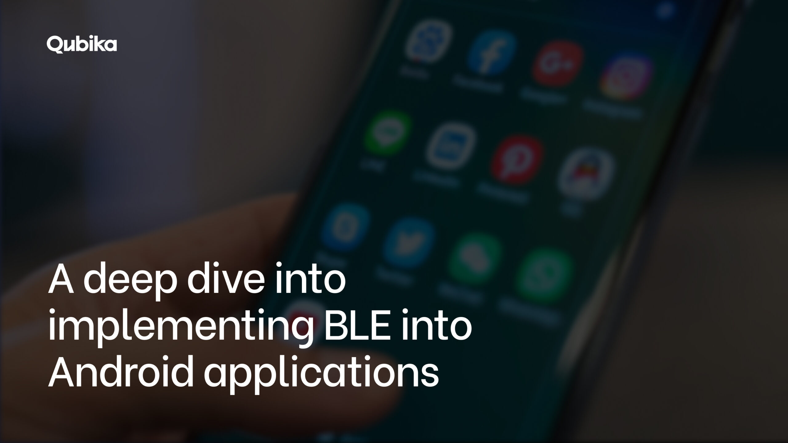 A deep dive into implementing BLE into Android applications